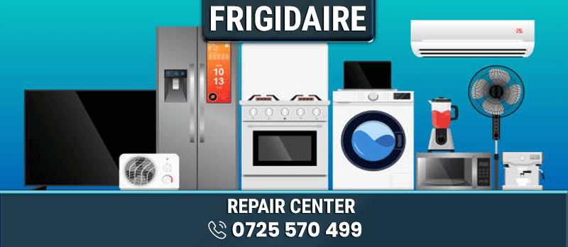Frigidaire Service Center, Nairobi Kenya